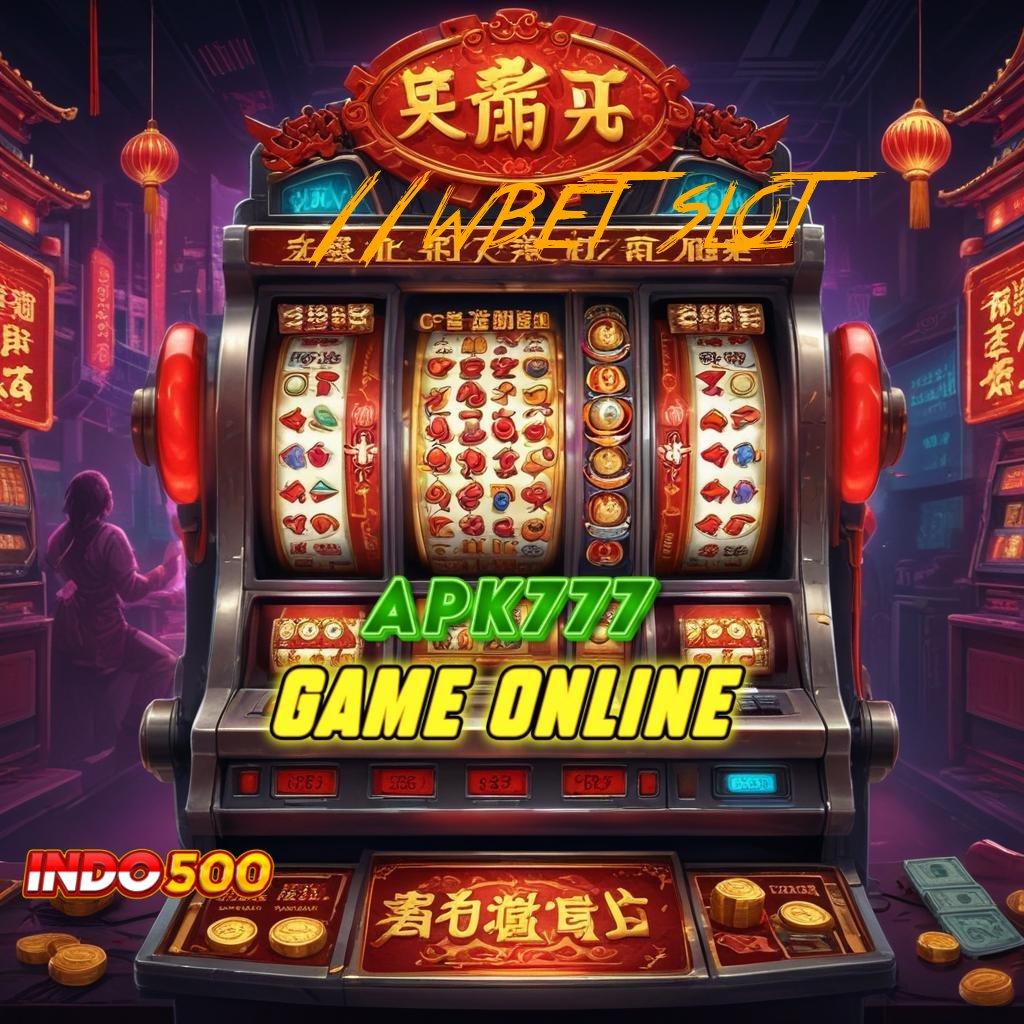 11WBET SLOT ↦ sistem penghubung keberhasilan pasti anti rungkat