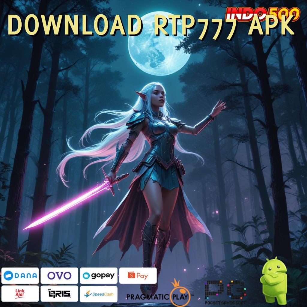 DOWNLOAD RTP777 APK ➰ Untung Cepat Pilihan Scatter Optimal