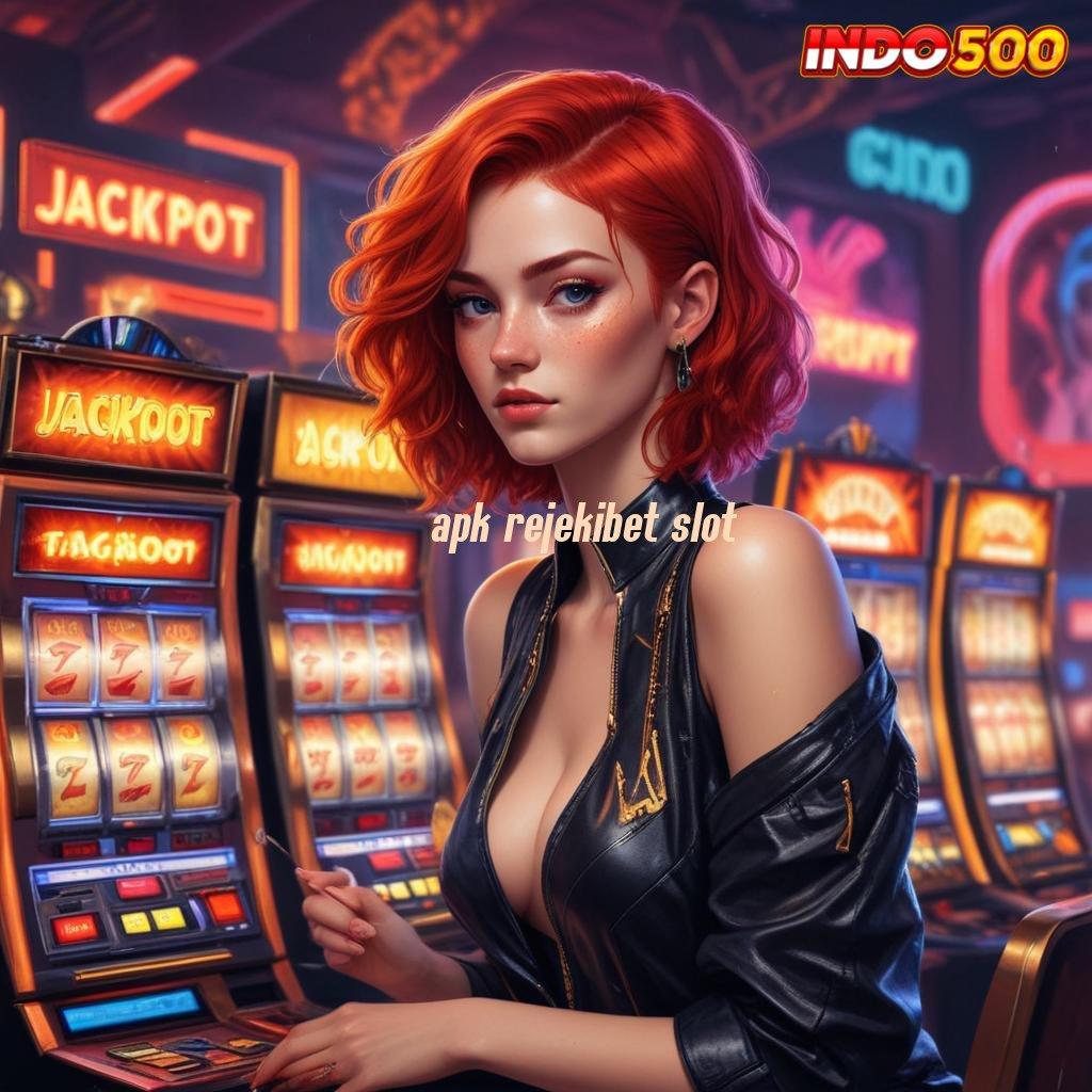 APK REJEKIBET SLOT 💯 metode jackpot modal receh gampang menang