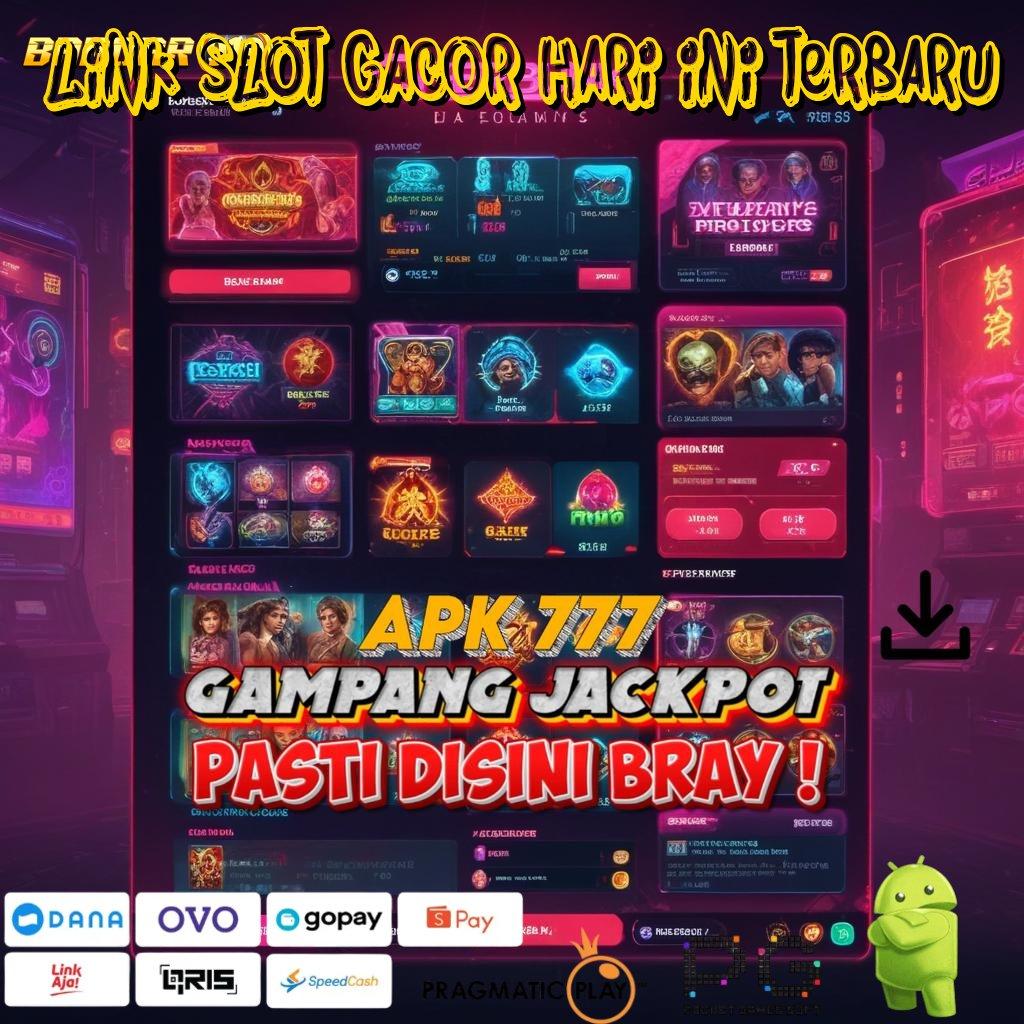 LINK SLOT GACOR HARI INI TERBARU , Pembaruan Paling Fresh APK Slot Gacor 2025 Slotnya Gokil!