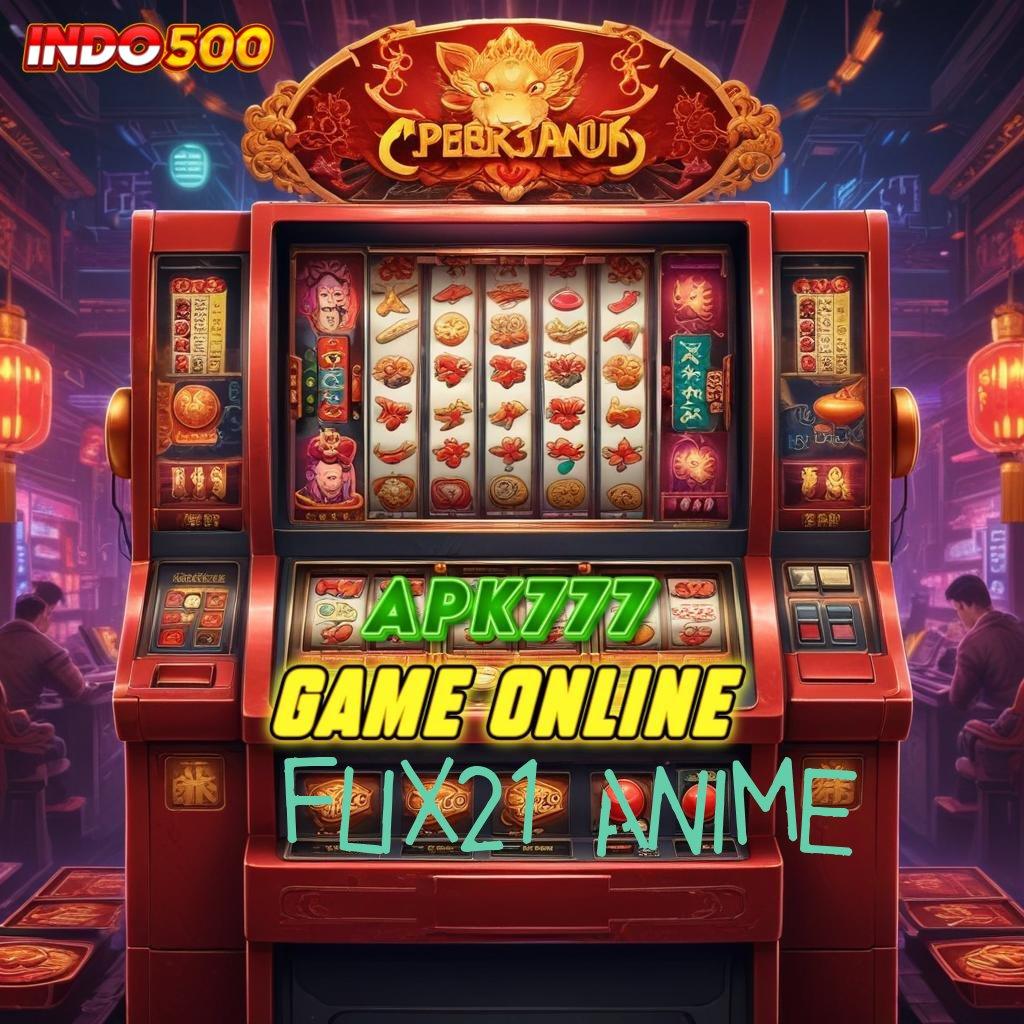 FLIX21 ANIME slot internasional peluang baru tanpa batas