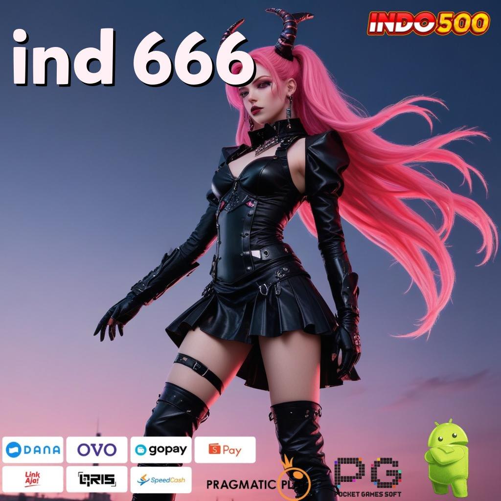 IND 666 jackpot menggila tengah malam