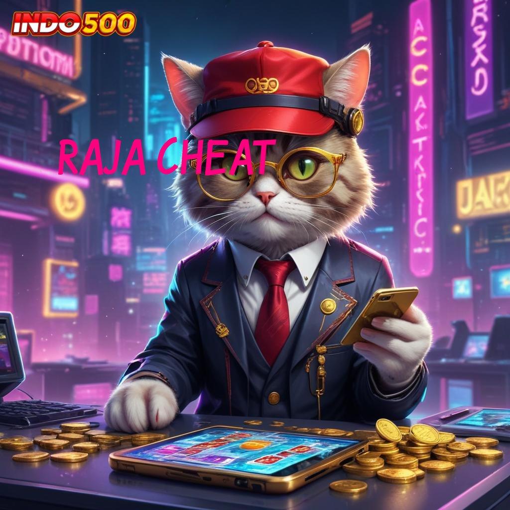 RAJA CHEAT berpengalaman dalam memilih slot gacor cepat