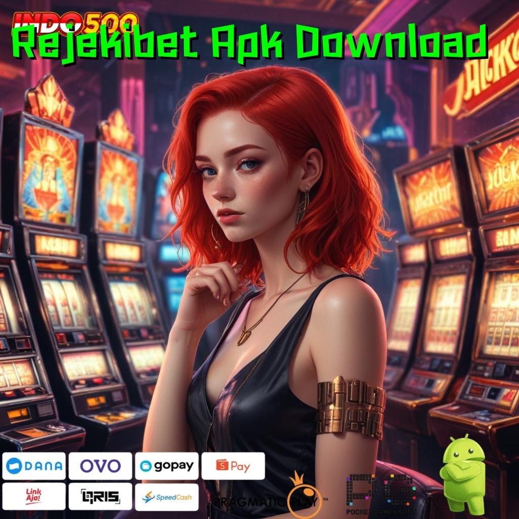 Rejekibet Apk Download