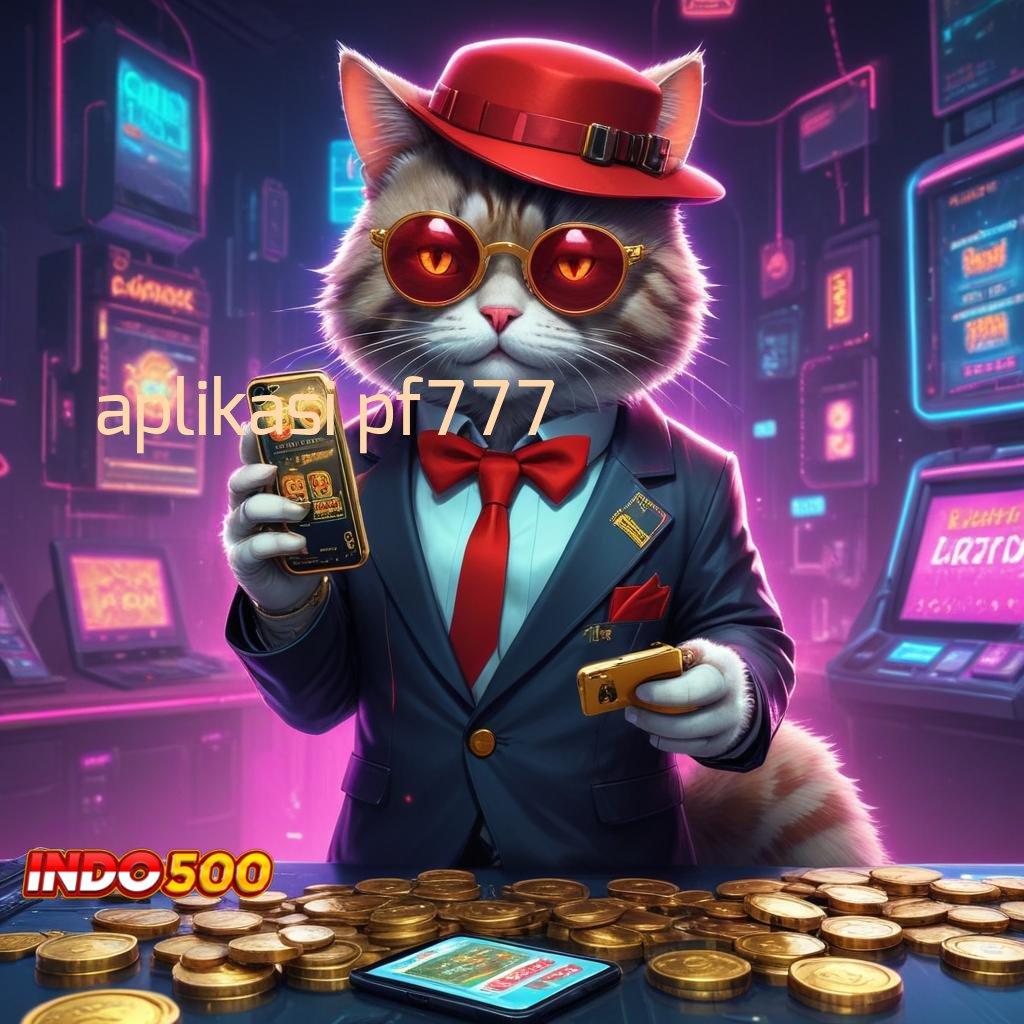 APLIKASI PF777 🚀 Pendekatan Gampang untuk Sistem iOS