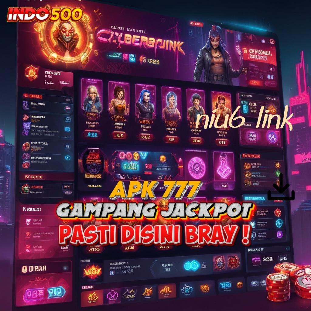 NIU6 LINK Download Slot APK Dengan Fitur Advance Hari Ini