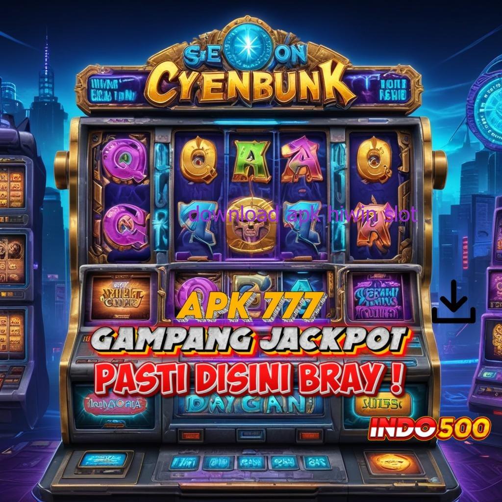 DOWNLOAD APK HIWIN SLOT ⚌ situs web pola hubungan lembaga informasi sistem k