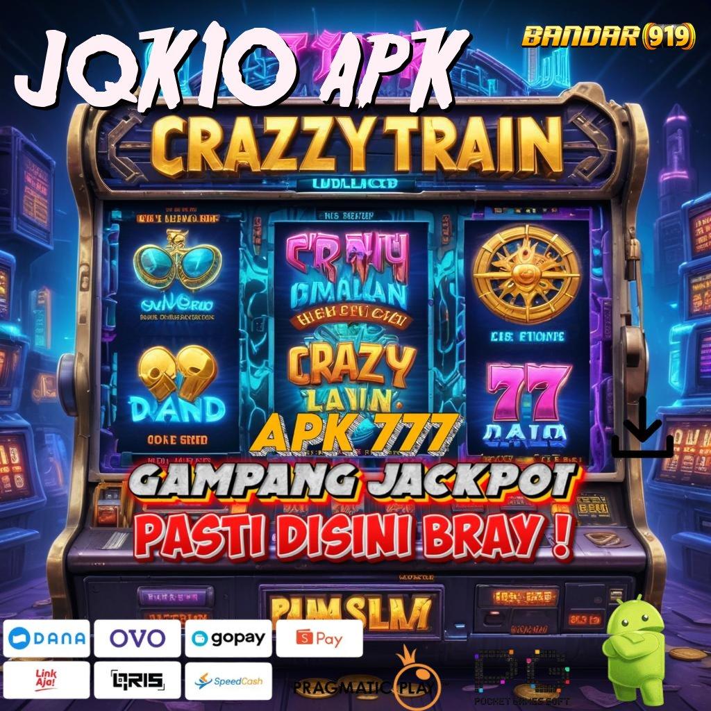 JQK10 APK > Terkemuka dan Teratas! Generator Uang Tanpa Batas!