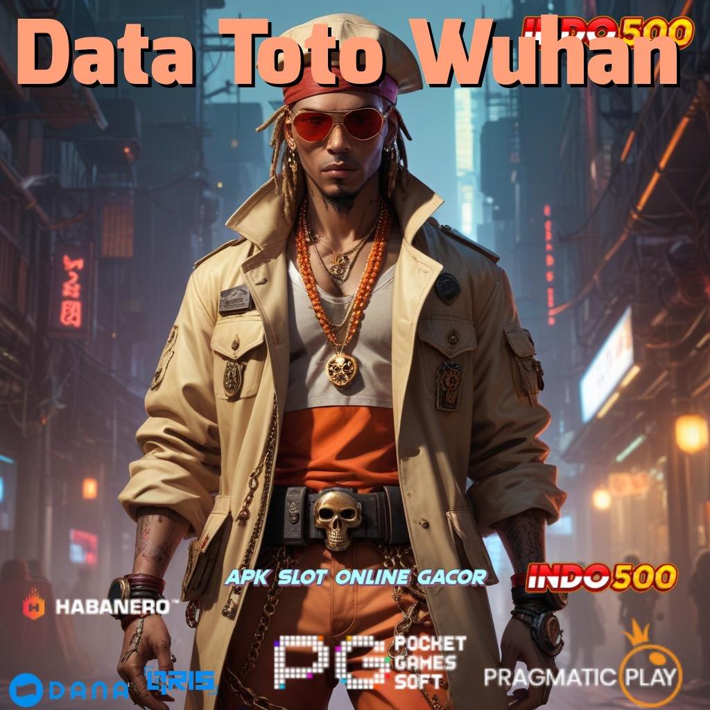 Data Toto Wuhan