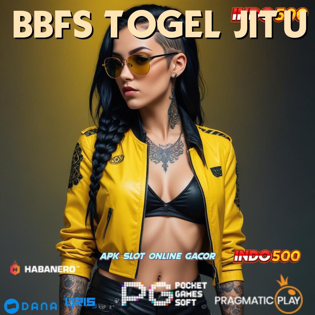 BBFS TOGEL JITU # Langsung RTP Ciri Baru