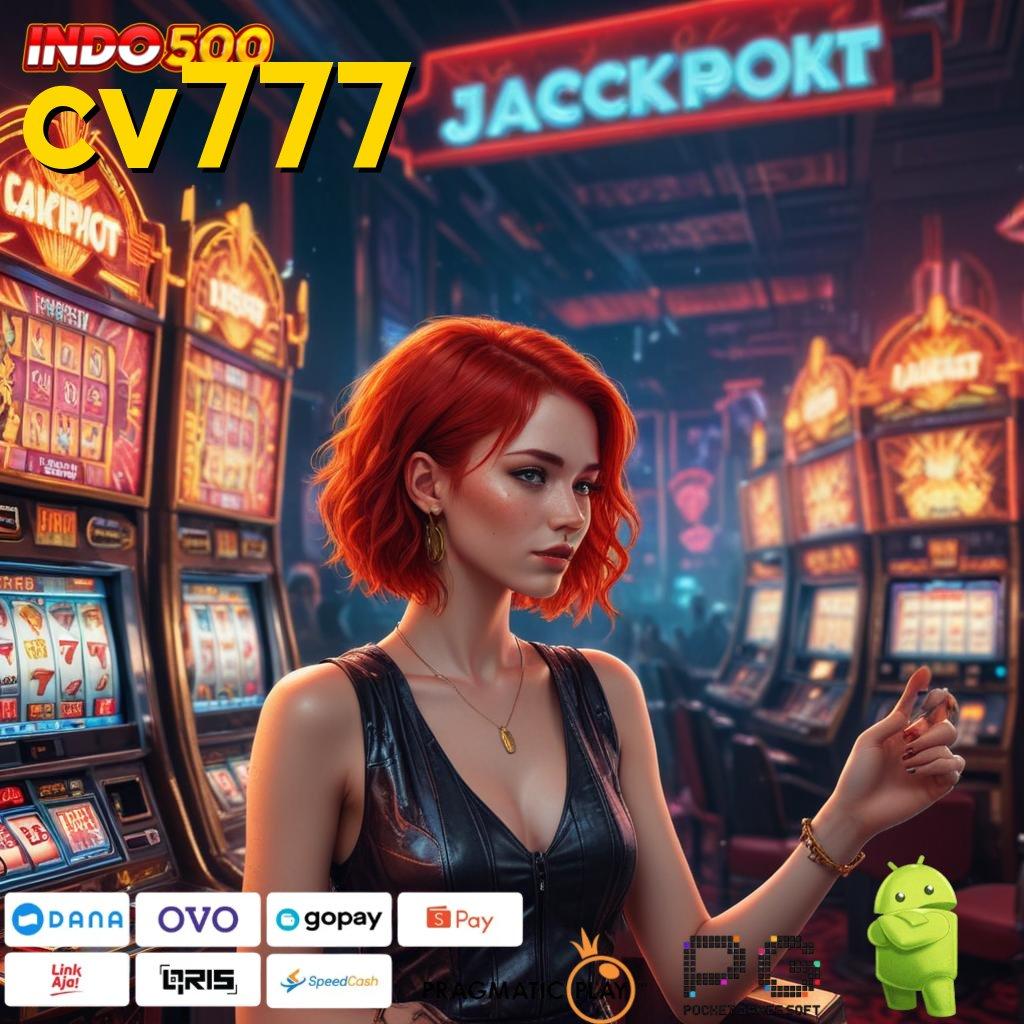 CV777 RTP Gacor Mesin Jackpot Dengan Fleksibilitas