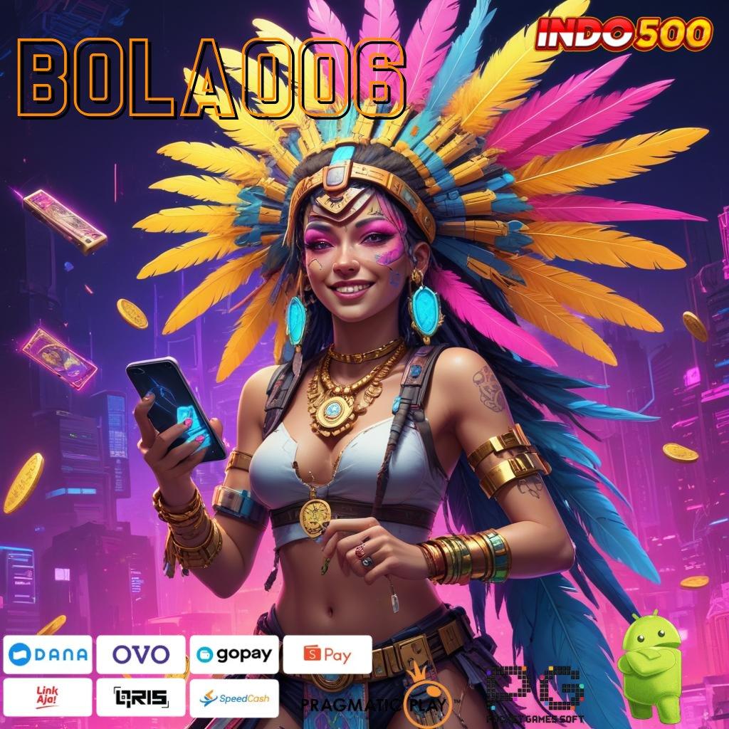 BOLA006 Aplikasi Jackpot Langsung WD