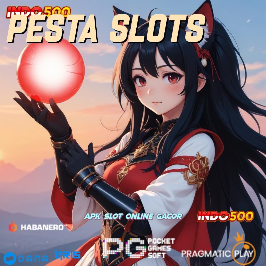 Pesta Slots