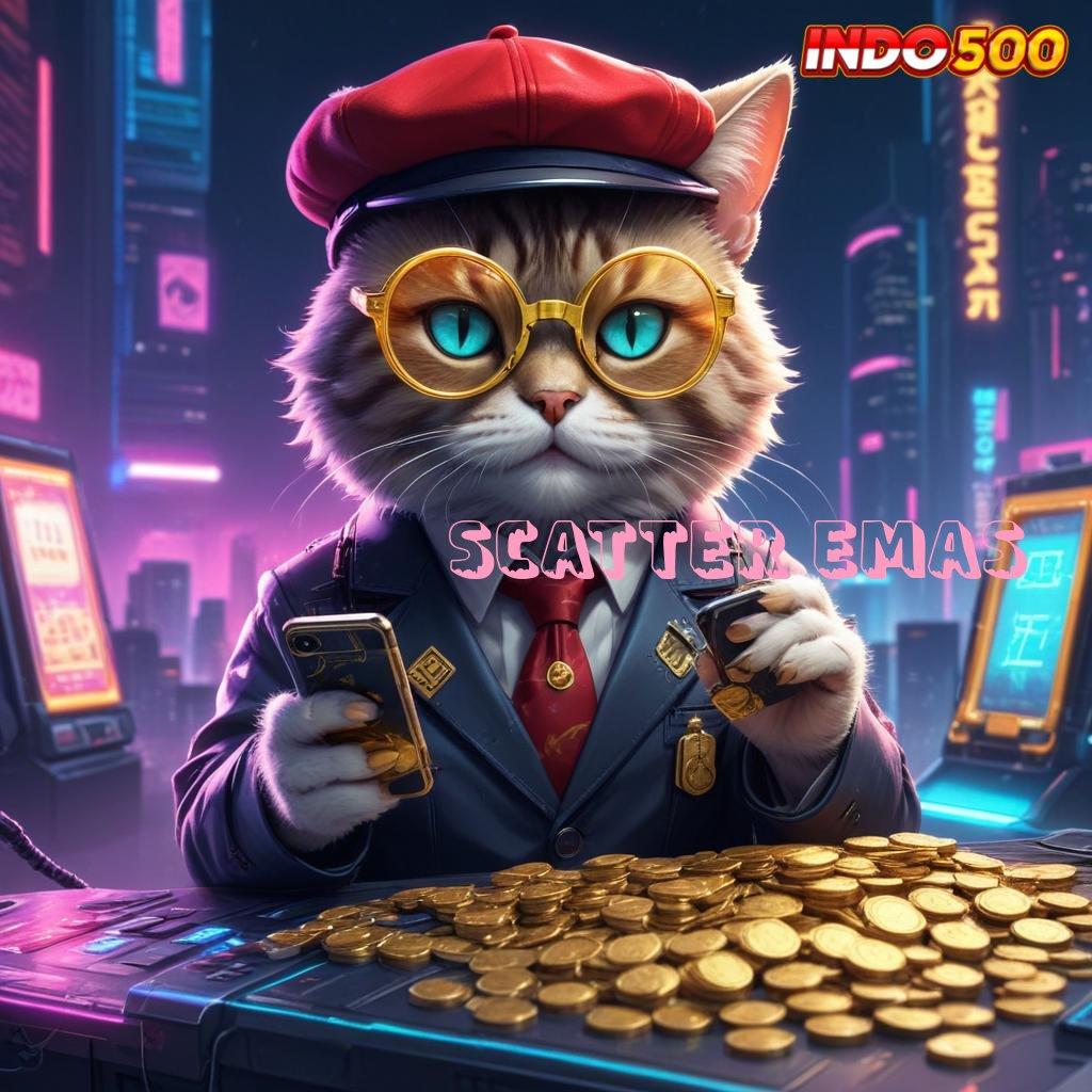 SCATTER EMAS 🐉 Segera Unduh Apk Cheat Slot