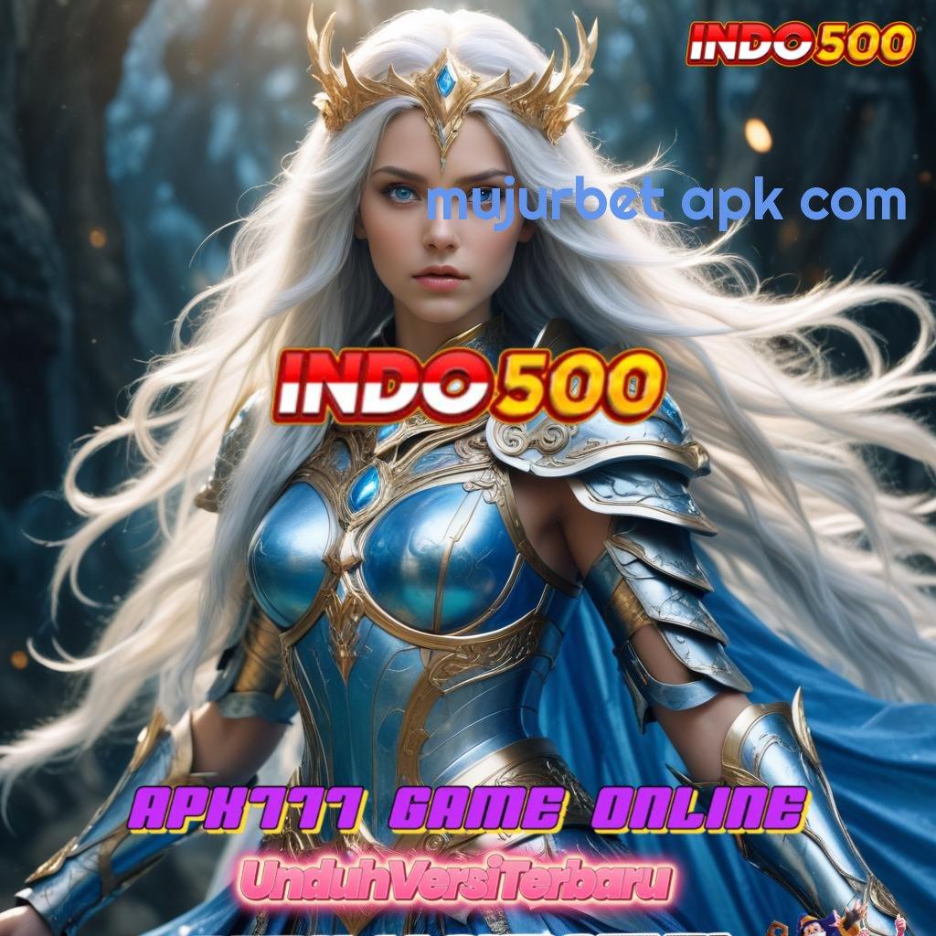 MUJURBET APK COM ✔ hadiah jackpot menanti untuk pemenang setor kilat