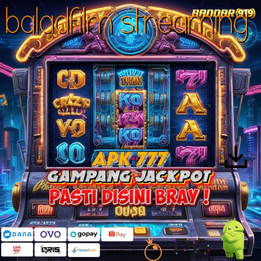 BALADFILM STREAMING @ Slot Paling Baru! Download Gratis Versi 2025 dan Spin Sekarang!