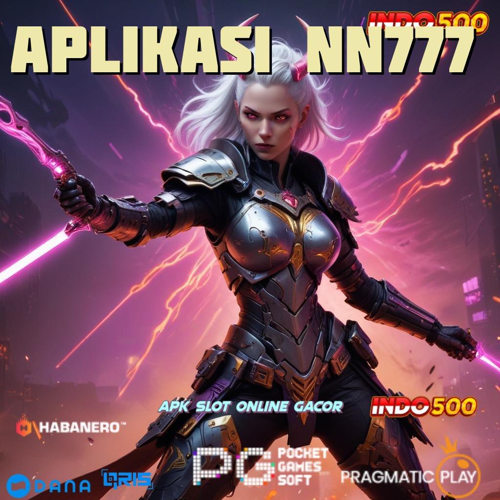 APLIKASI NN777 ➤ Di Sini Menang Slot Game Gratis Tanpa Isi Ulang Apk