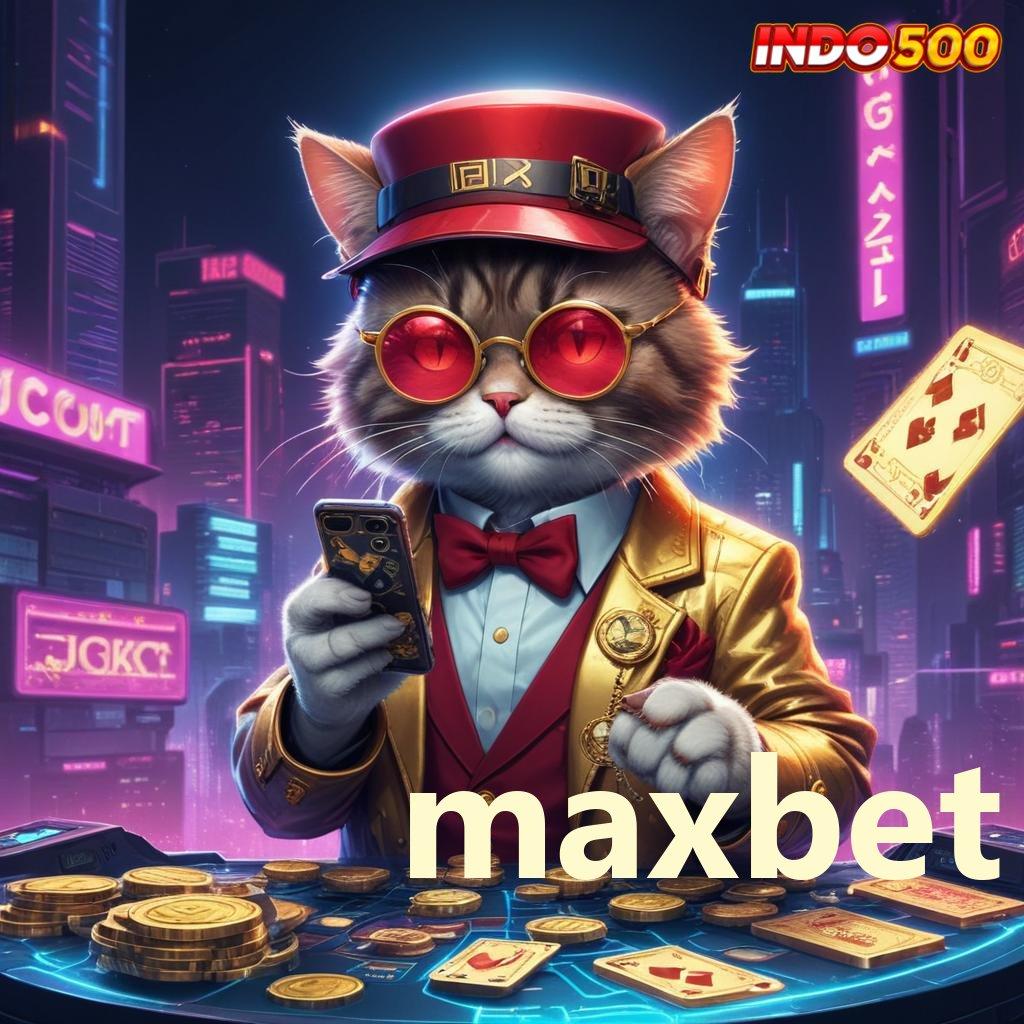 MAXBET ↪ Unduh Game Gampang Duit Nambah Tanpa Pusing