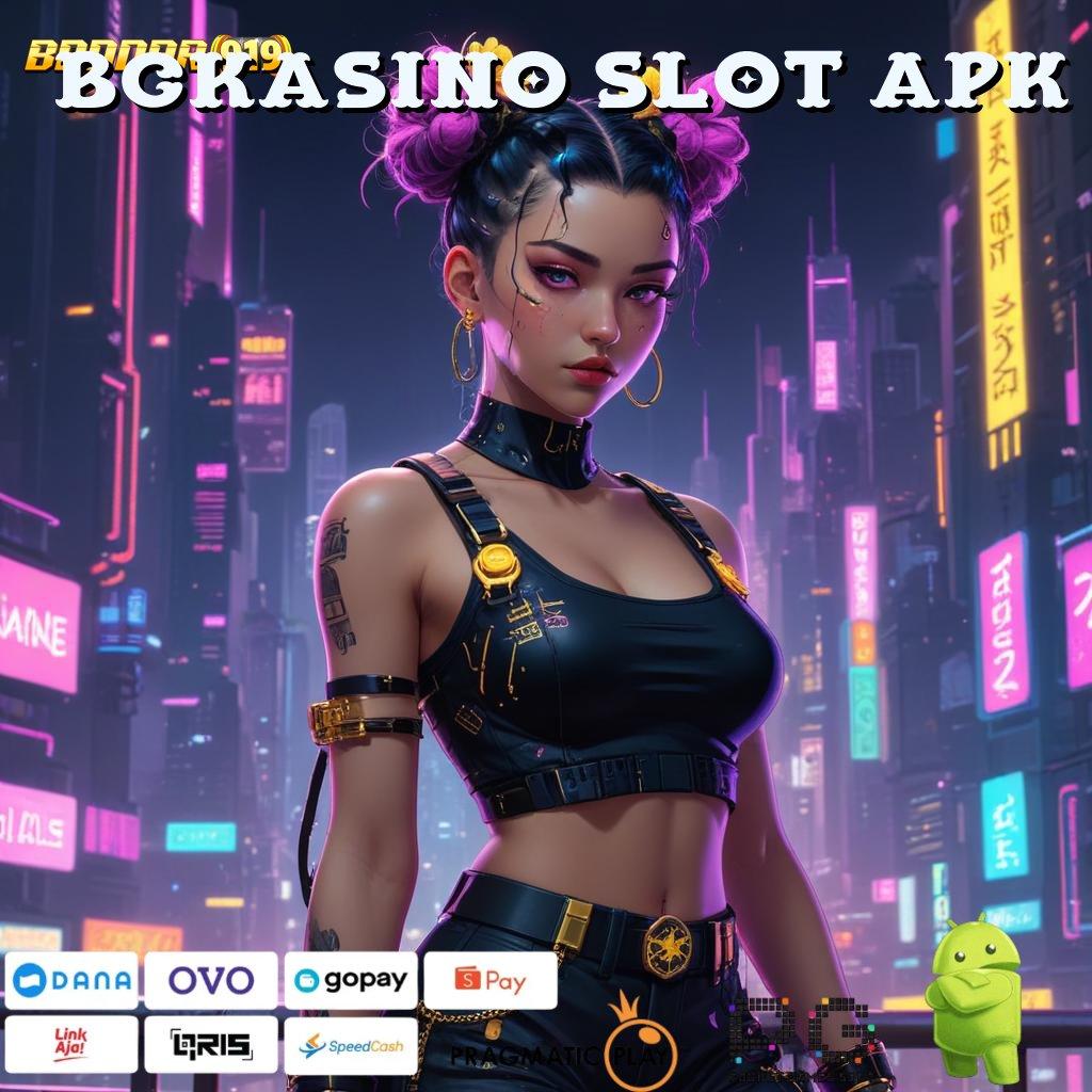 BCKASINO SLOT APK @ tanpa uang resmi valid tanpa uang