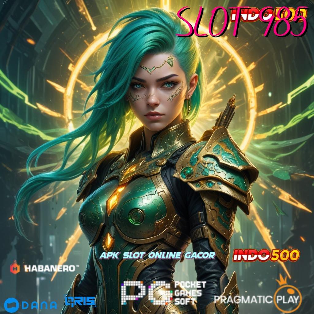 SLOT 985 ⚌ Pembaruan APK Event Bonus Gratis Titik Akses