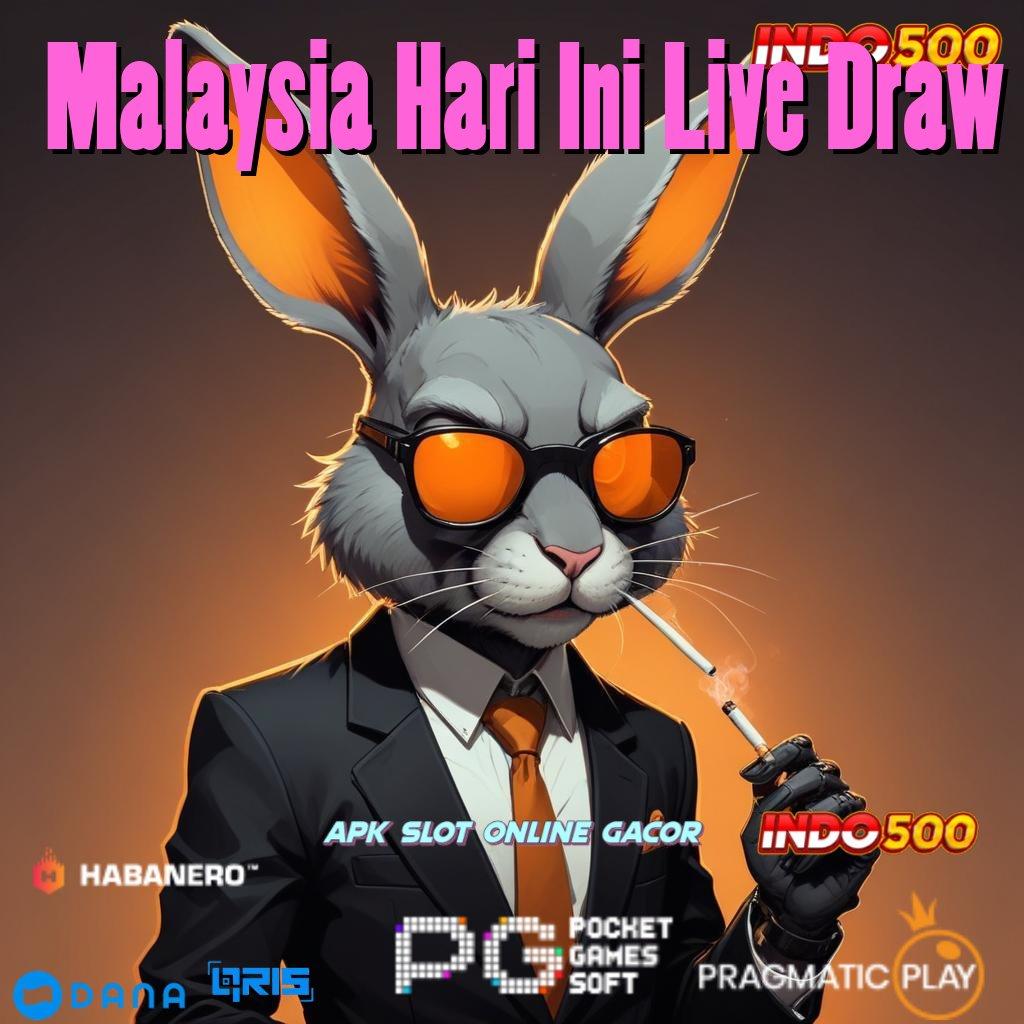 Malaysia Hari Ini Live Draw