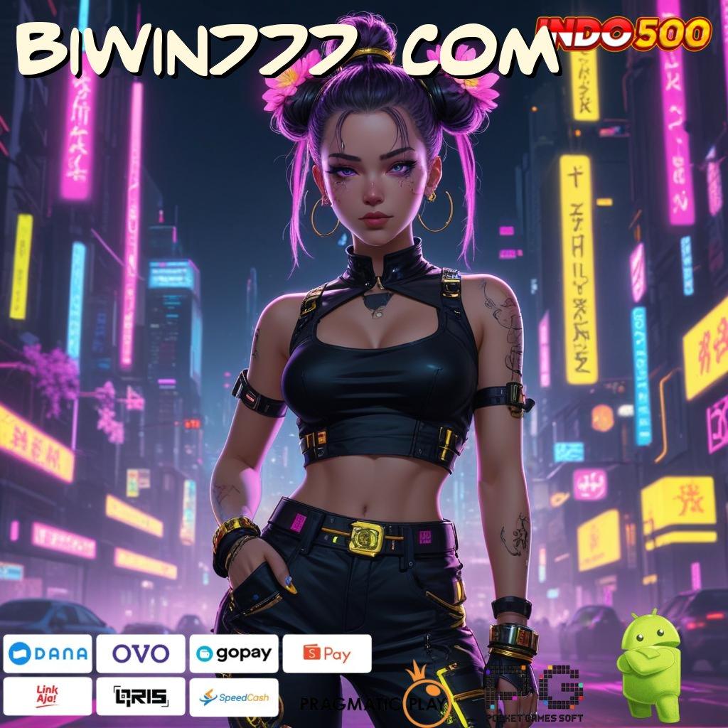 BIWIN777 COM apk gacor bonus besar di setiap spin