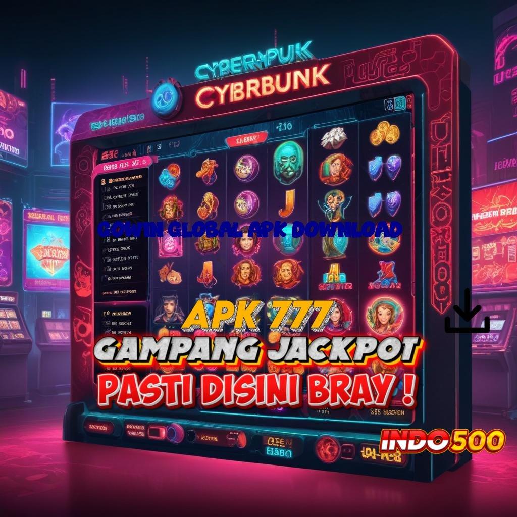 GOWIN GLOBAL APK DOWNLOAD ➰ sumber daya alam