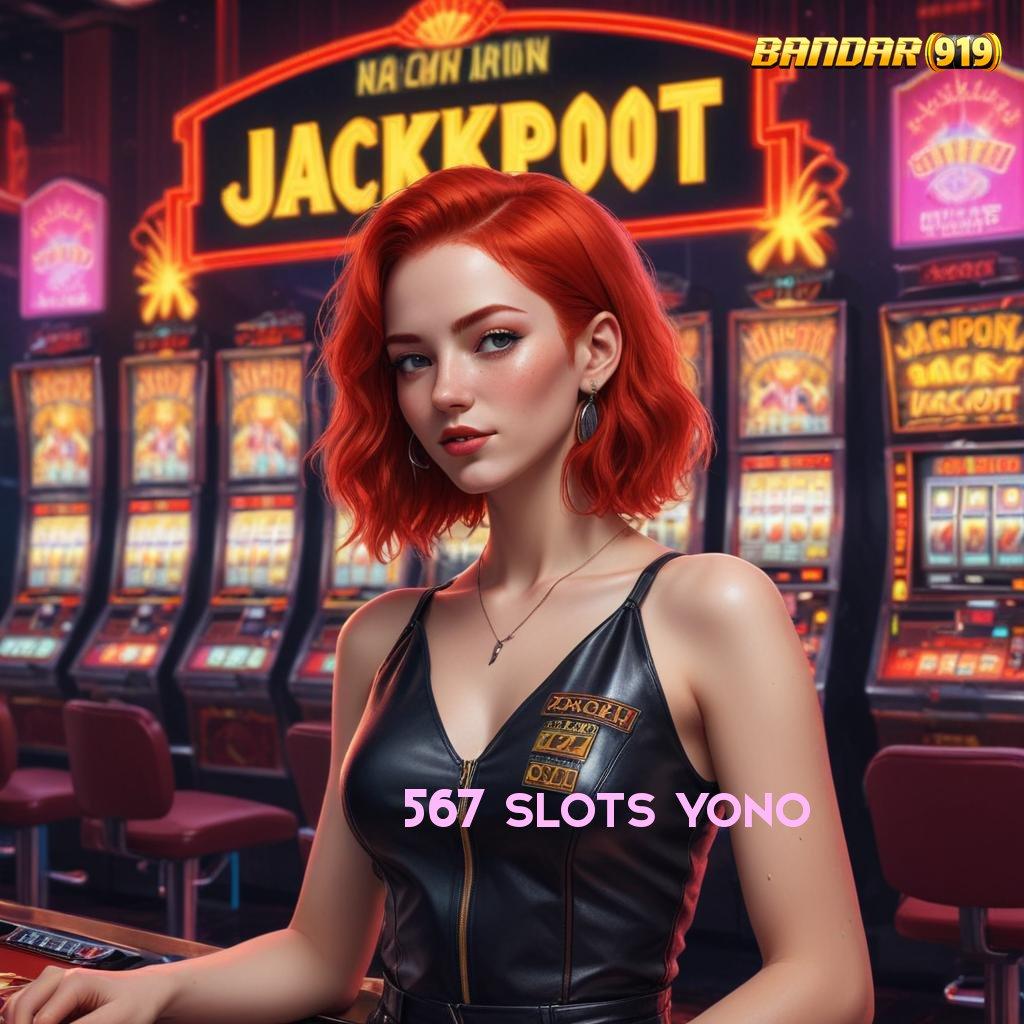 567 SLOTS YONO ♒ Mudah Mengikuti Langkah Cepat yang Jelas