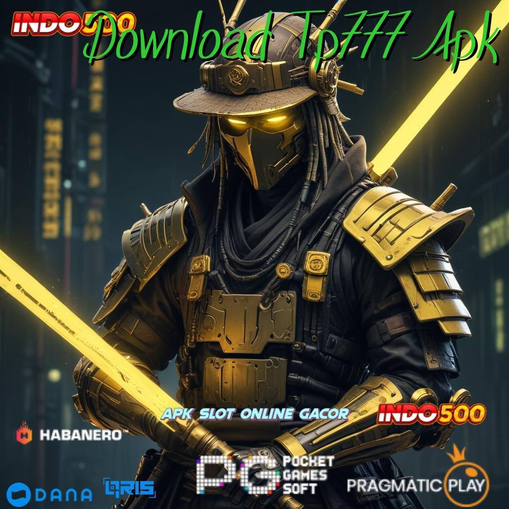 Download Tp777 Apk