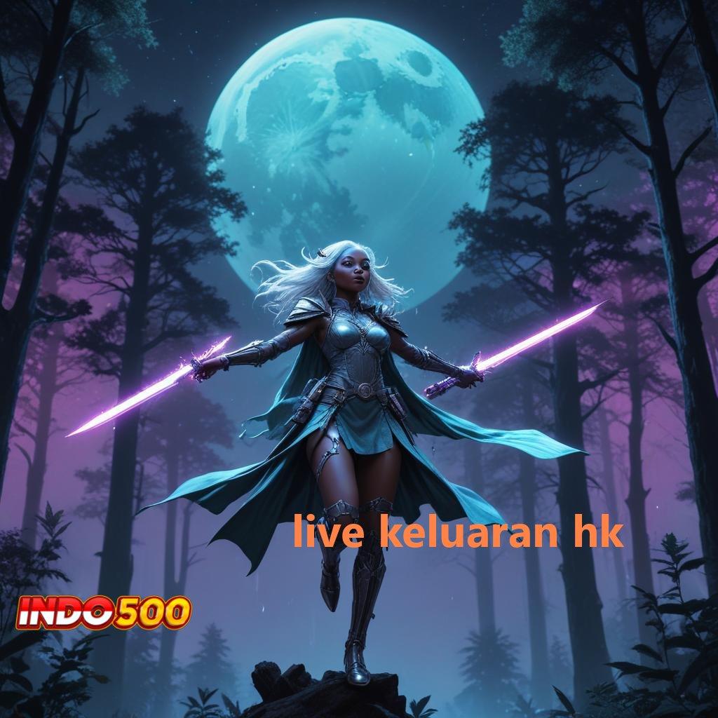 LIVE KELUARAN HK 👉 akun sultan jackpot langsung tiada hambatan