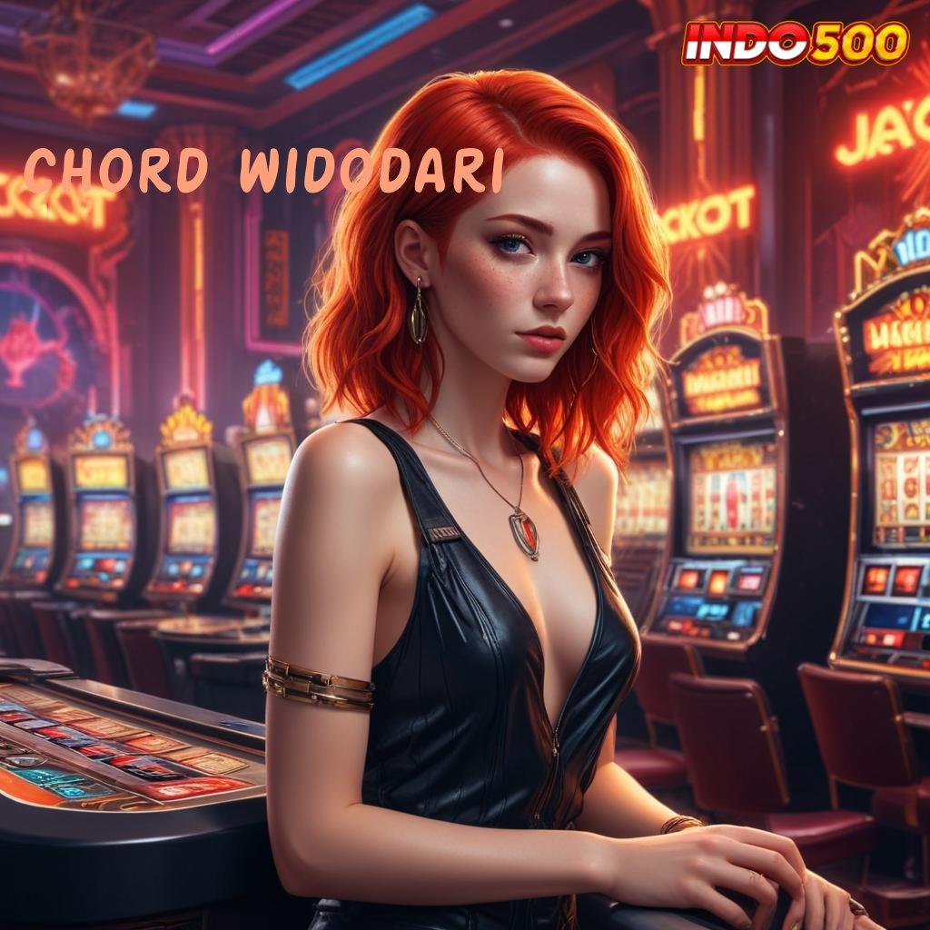 CHORD WIDODARI Tautan Balik Bonus Password Auto Profit