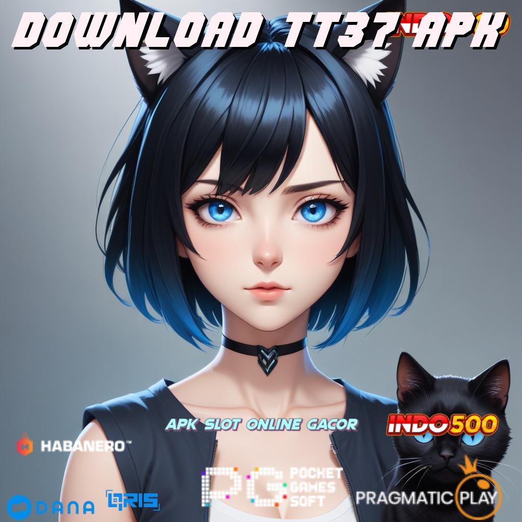 DOWNLOAD TT37 APK 👉 Temukanlah Situs Slot Pragmatic Server Lokal