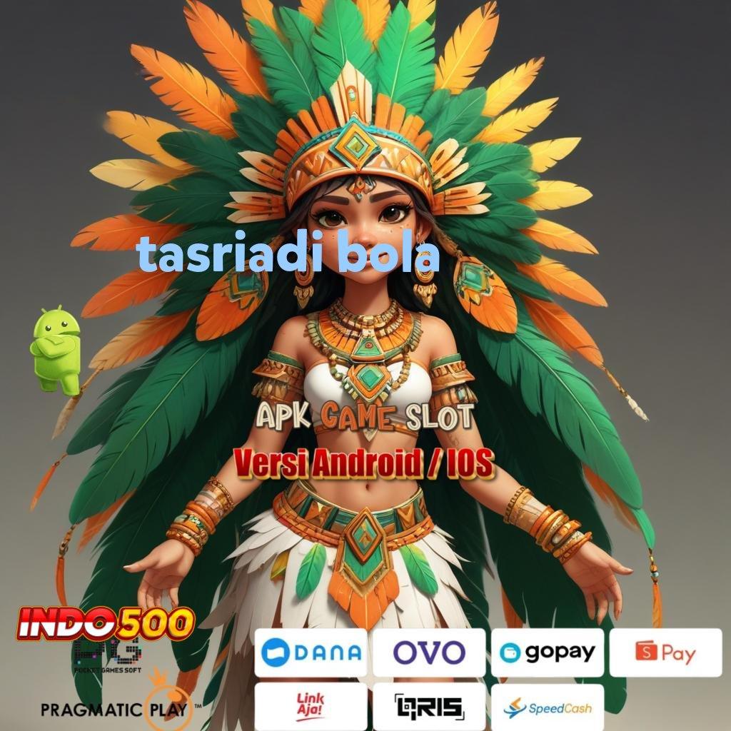 TASRIADI BOLA ⇉ dinamis tanpa modal gak mungkin kalah