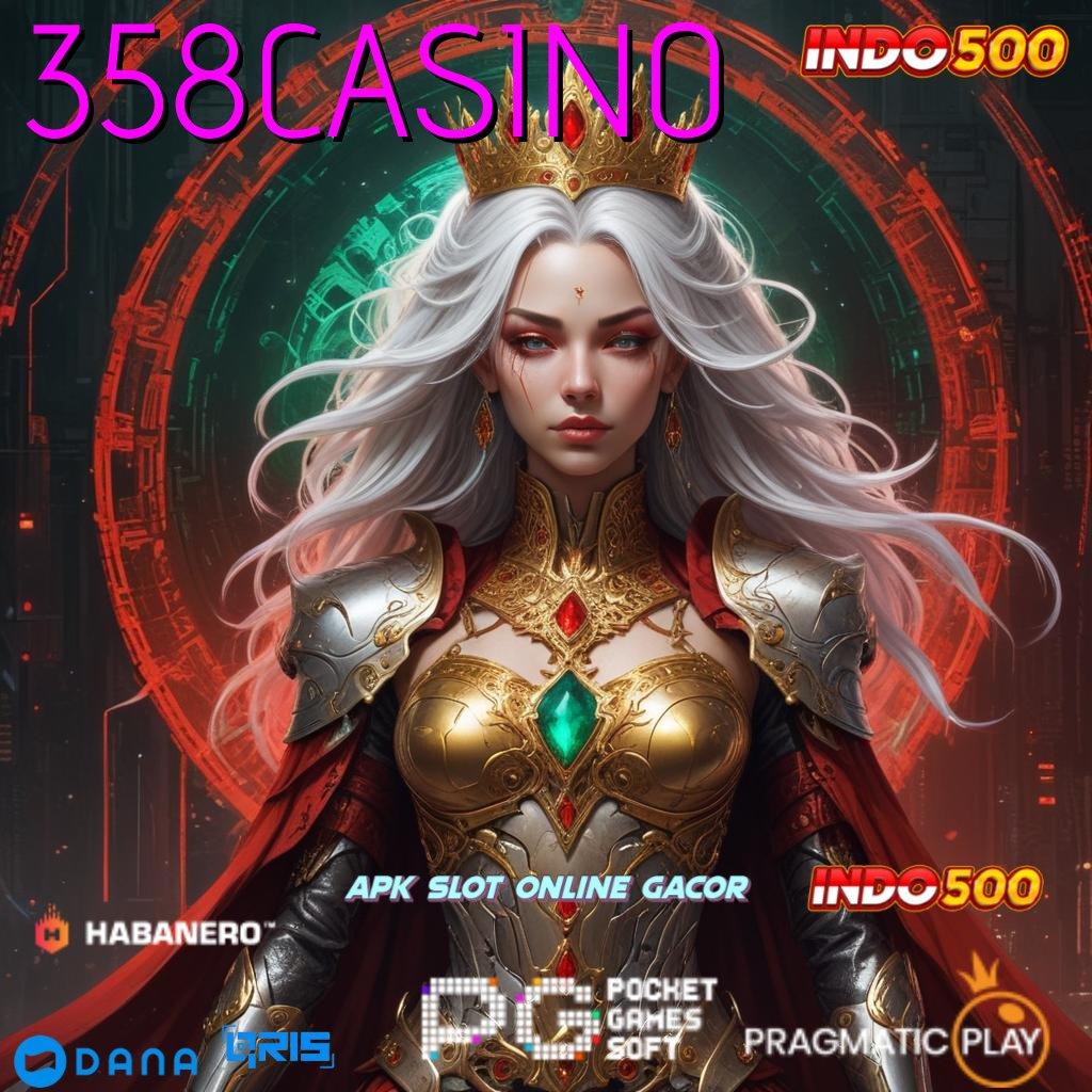 358CASINO ⚌ jalan pintas online