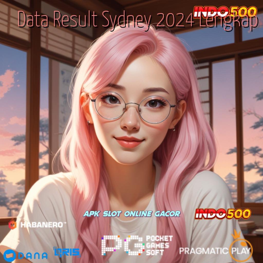 Data Result Sydney 2024 Lengkap