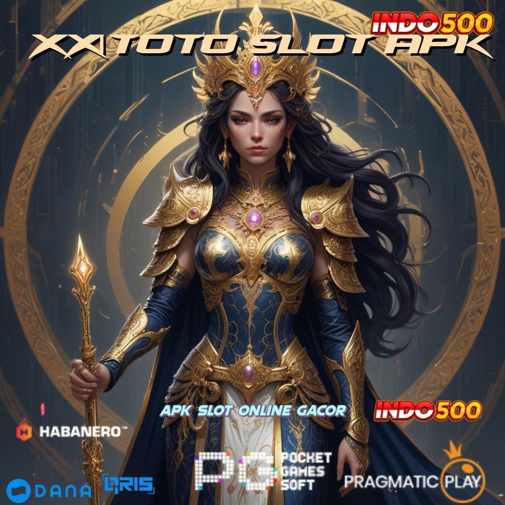 XX1TOTO SLOT APK 🔎 RTP Tertinggi Android dan iOS Arsitektur