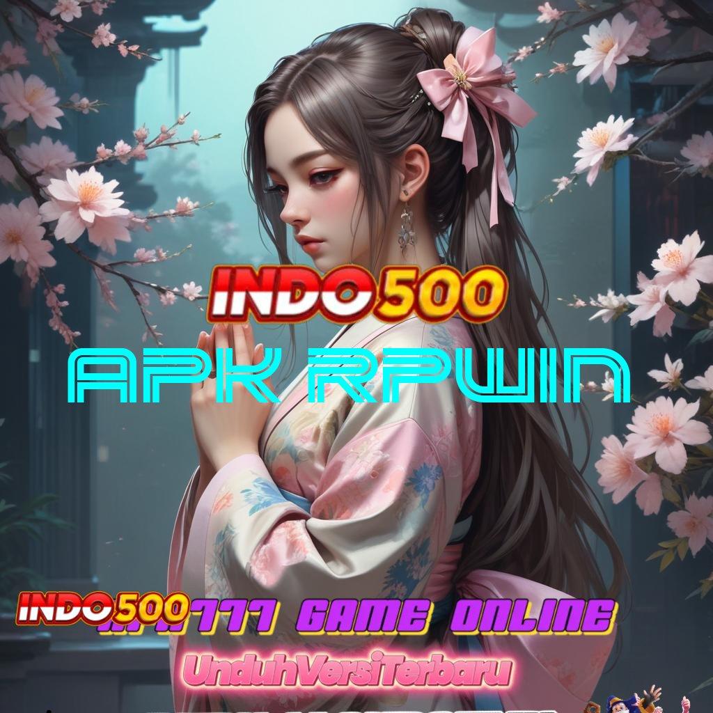 APK RPWIN 💥 Segera Mulai Spin Dengan Depo Pulsa 10K