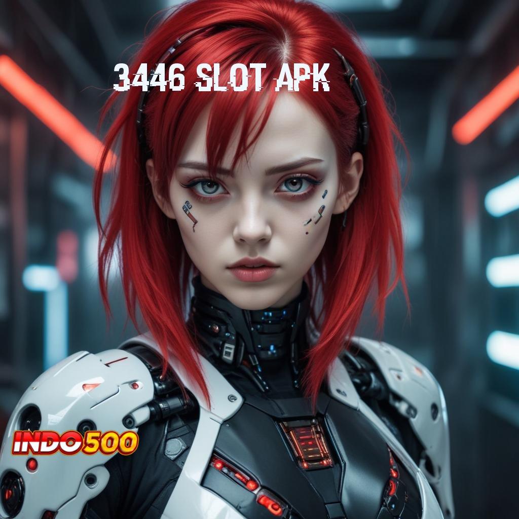 3446 SLOT APK 🚀 tekad baja mesin profit fleksibel