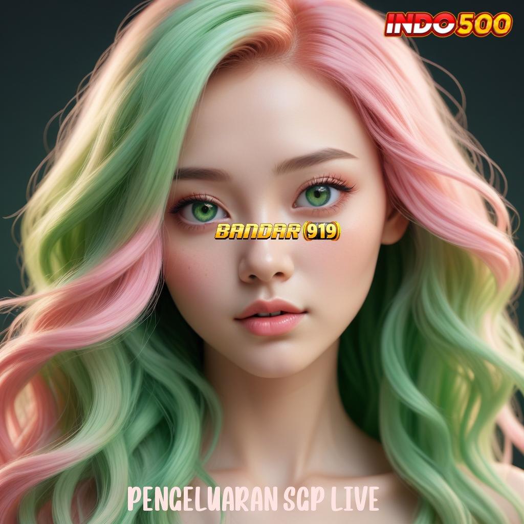 PENGELUARAN SGP LIVE 🎮 jalur pasti maxwin untuk pemula hebat