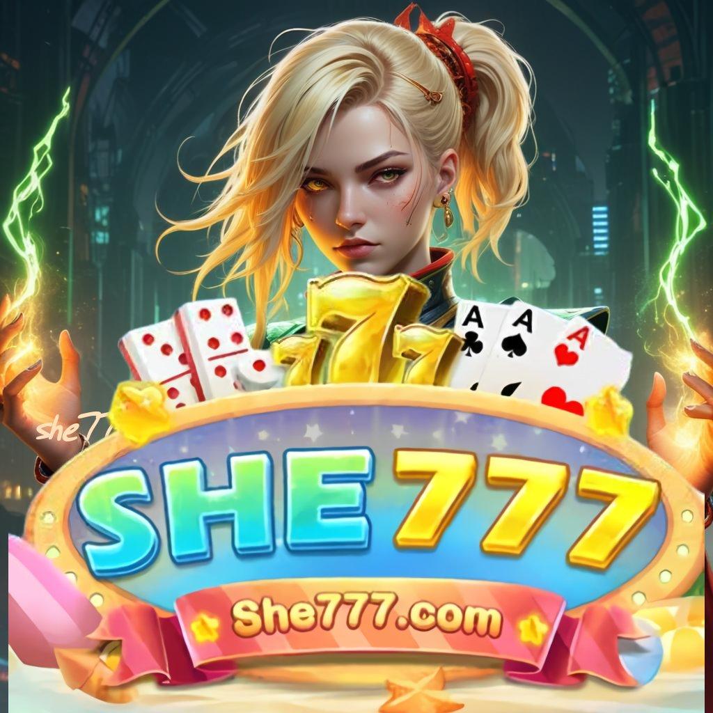 SHE777 DOWNLOAD 🐉 Event Menarik Dengan Pilihan Login Praktis