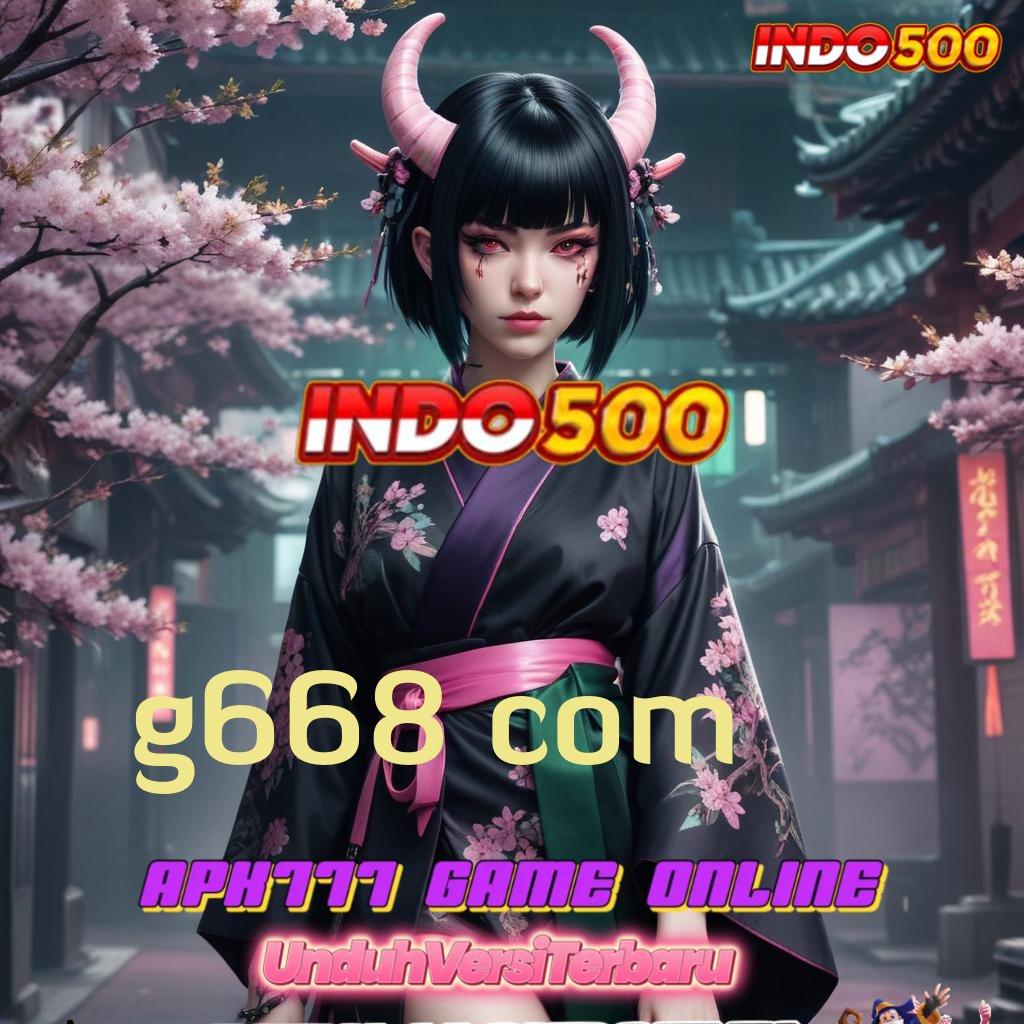 G668 COM ⇏ Versi Terbaru Android iOS RTP Ekosistem