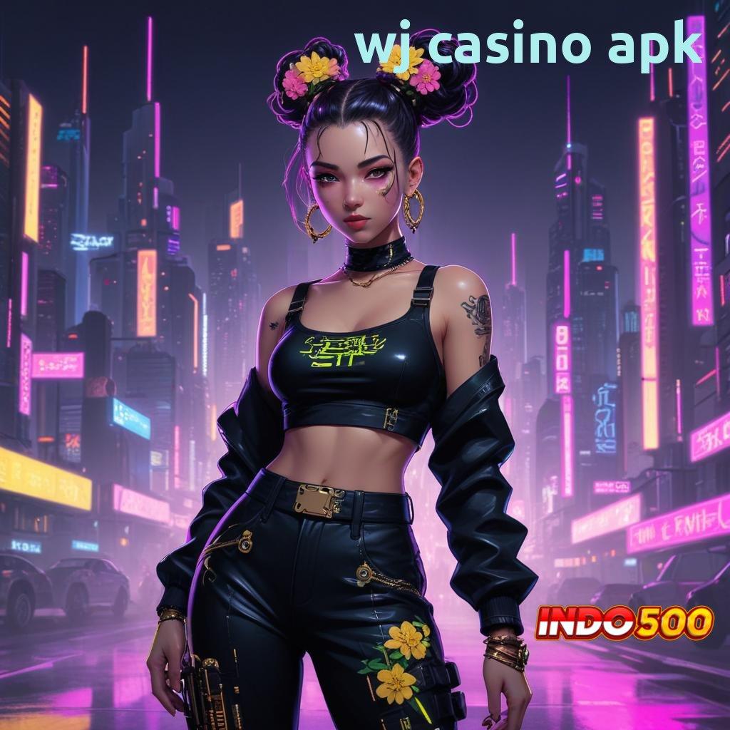 WJ CASINO APK 👉 mesin slot lintas planet