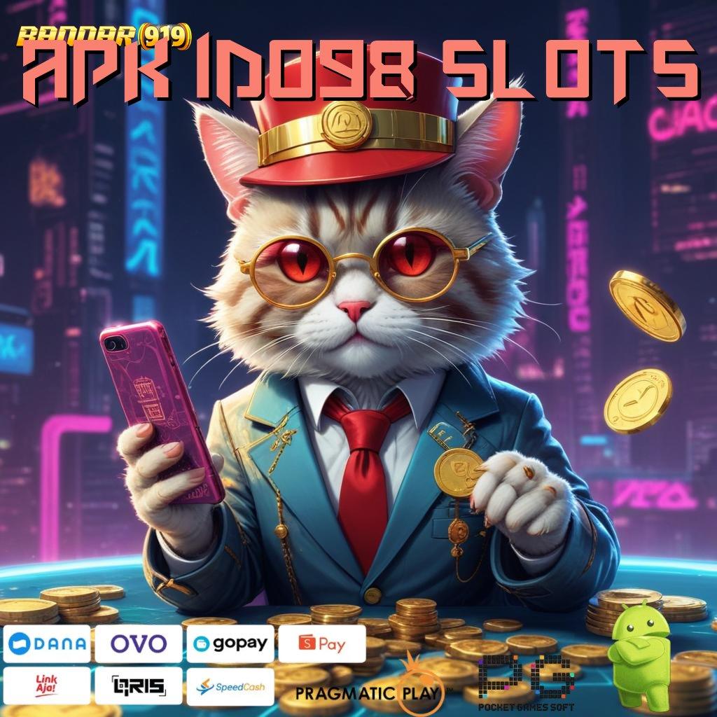 APK ID098 SLOTS : Gunakan Sistem Stabil Untuk Spin Auto Win