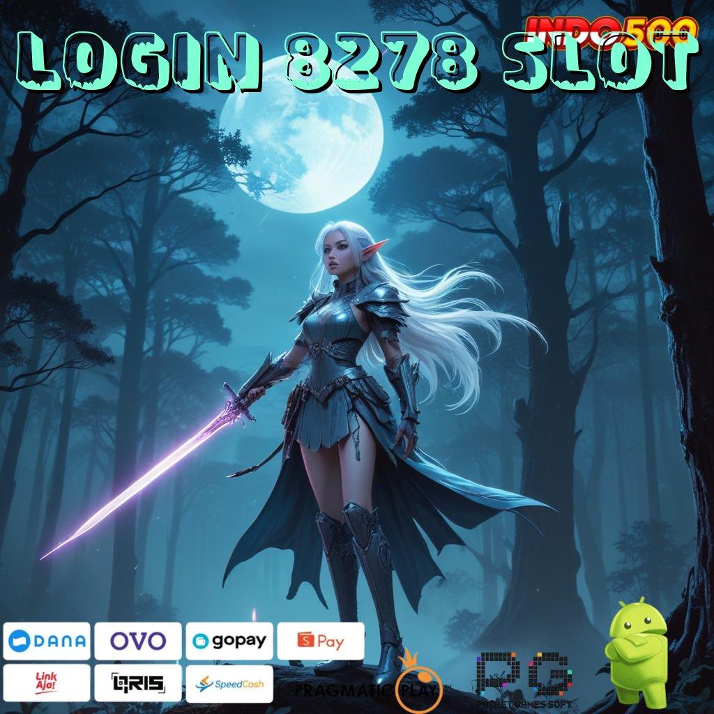 LOGIN 8278 SLOT Versi Baru Mesin Jackpot Terbaik