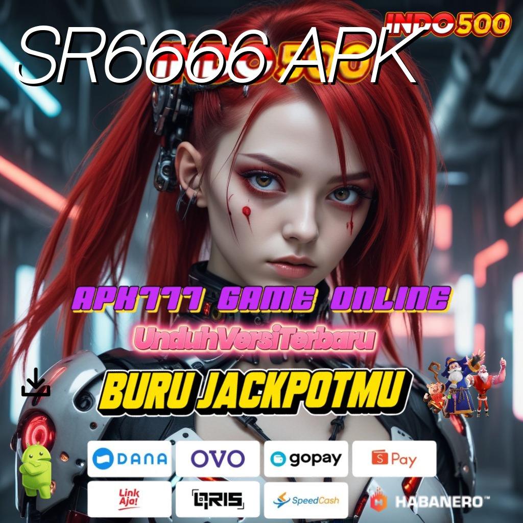 SR6666 APK , terpercaya hoki daftar indonesia!