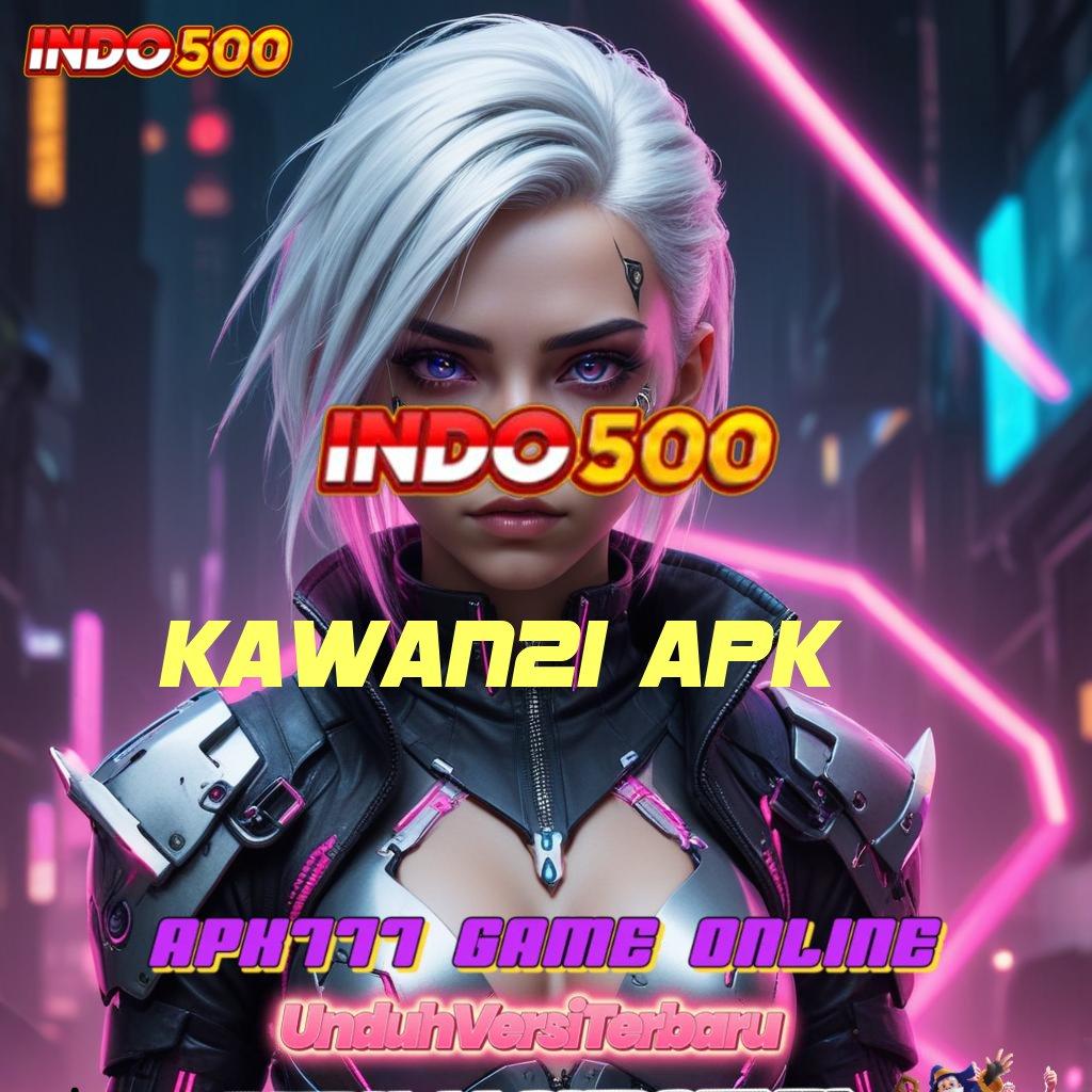 Kawan21 Apk