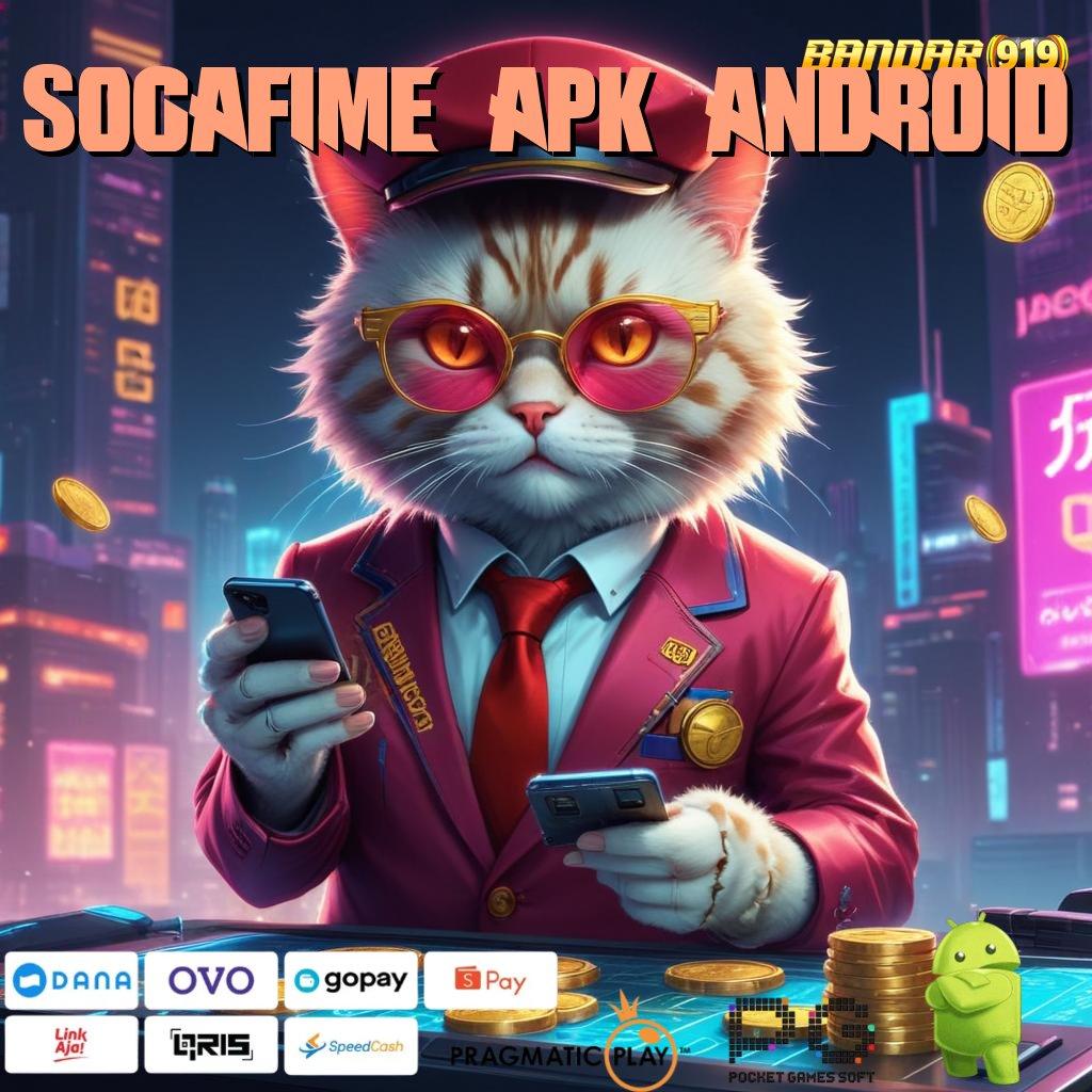 SOGAFIME APK ANDROID , Langsung Cuan Dengan Rasio Tinggi