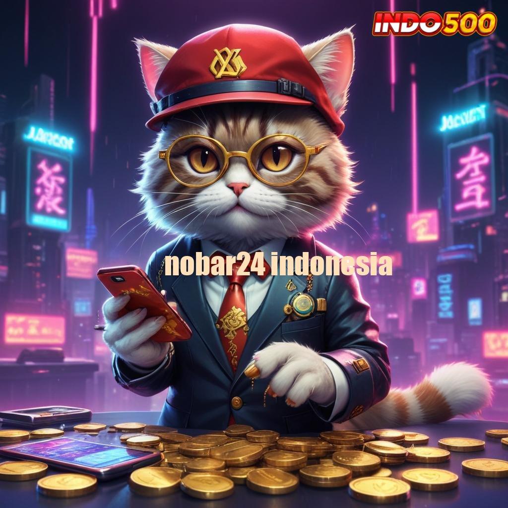 NOBAR24 INDONESIA ⚌ Depo Cepat Mudah Untuk Mencapai Tujuan