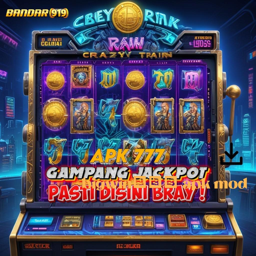 BIGWIN777 APK MOD ✧ Gacor Terus Apk Slot Gacor 777 Versi Terbaru Unduh Sekarang