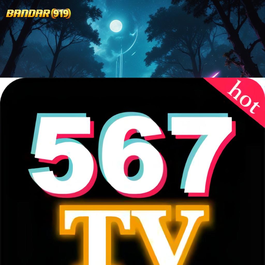 567TV DOWNLOAD ⚡ Deposit Instan Bonus Thailand Mega